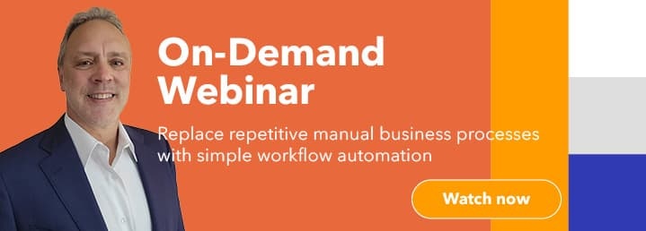 Replace repetitive manual business processes today with simple workflow automation