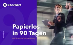 Papierlos in weniger als 90 Tagen