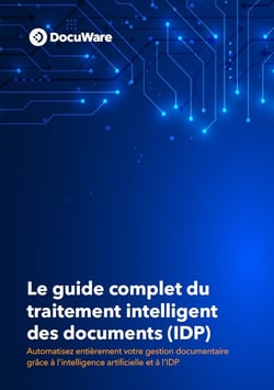 Le guide complet sur le traitement intelligent des documents (IDP)