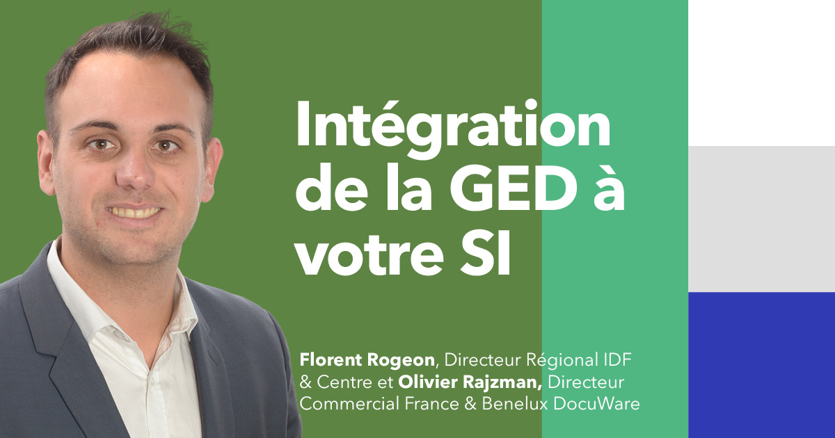 Webinar - Comment intégrer la GED à votre SI?