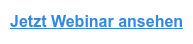 Jetzt Webinar ansehen