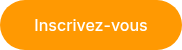 Inscrivez-vous
